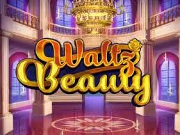 Waltz Beauty: Slot Online Paling Menghibur dan Hoki Malam Ini